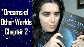 "Dreams of Other Worlds" Chapter 2
