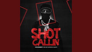 Shot Callin