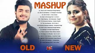 OLD VS NEW Bollywood Mashup Songs 2020 - Old to New 4 KuHu Gracia - Bollywood Romantic Mashup Songs