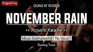 November Rain - Guns N' Roses (Karaoke Acoustic) Original Key