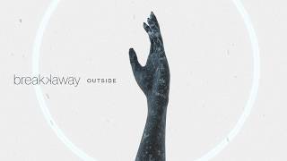 breakkaway – Outside (Visualizer)
