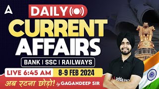8-9 February Current Affairs 2024 | Current Affairs Today | By Gagandeep Sir