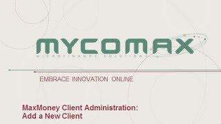 MaxMoney Add Client Presentation