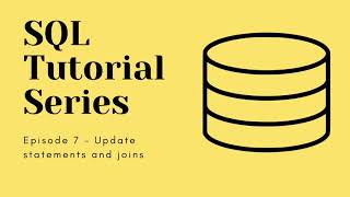 SQL tutorial - Ep 7: Update statement and Joins