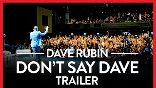 Dave Rubin Stand-Up Special: Don’t Say Dave Trailer | Rubin Report