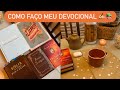 📖 COMO FAÇO MEU DEVOCIONAL DIÁRIO - INTIMIDADE COM DEUS 🙏🏼 O QUE USO PARA FAZER MEU DEVOCIONAL 📚✍🏼📝