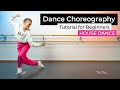 HOUSE DANCE Choreography Tutorial for Beginners - Free Dance Class at Home