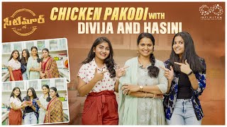 Seetimaarr Chicken Pakodi With Divija And Hasini || Ishmart Malayaja || Infinitum Media