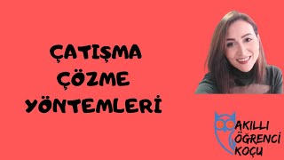 Çatışma Çözme Yöntemleri