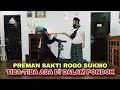 PREMAN PAKAI ILMU ROGO SUKMO ! GERUDUK PONDOK KBK UNTUK MENUNTUT BALAS