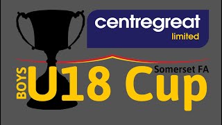 Somerset FA County Cup Draw - Centregreat Limted Boys U18 Cup