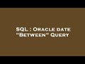 SQL : Oracle date