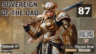 Sovereign of the Dao   Episode 87 Audio   Passion Pages Audiobook