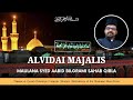 Alwidai Majlis | Shahadat-e-Imam Hasan Askari (a.s.) | Maulana Abid Bilgrami Sb.