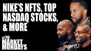 Nike’s NFTs, Top Nasdaq Stocks, & Environmental Investing