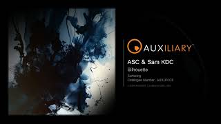 ASC \u0026 Sam KDC - Silhouette