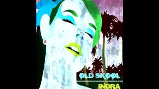 Indra - Its Good Again (Remix)