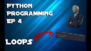 Python Programming Series Episode #4 Loops