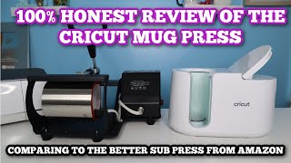 Cricut Mug Press 100% Honest review Comparison to a Mug Press from Amazon - Unbiased not sponsored