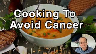 Joel Fuhrman, MD - Eating And Cooking To Avoid Heart Disease And Cancer: Practical Application Of