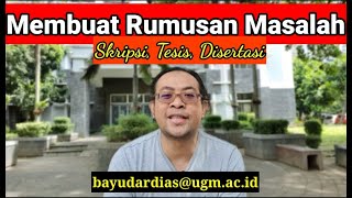 Membuat Rumusan Masalah/Pertanyaan Penelitian: Idealnya ada Berapa Biar Gampang? || Eps.10