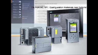 TIA PORTAL TP1 : Configuration Automate non Spécifié S7-1200