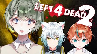 【L4D2】はじめてのゾンビ　with/ 晴雨 かつどん【＃Vtuber/＃有沢和生】