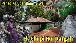 Ek Chupi Hui Dargah | Pahad Ke Upar Hain Ye Wali | Arangal durgam Tamilnadu Dargah