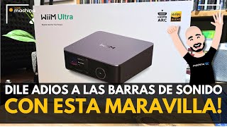 ¡Chao Barra de Sonido! Llegó la era del WiiM ULTRA | Análisis