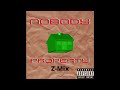 memo 600 nobody property z mix explicit