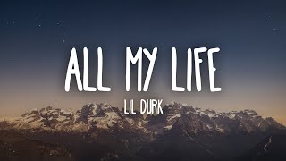 Lil Durk - All My Life ft. J. Cole (Lyrics)
