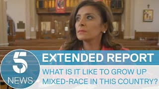 Growing up mixed-race in the UK: EXTENDED Report:  | 5 News