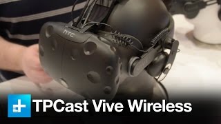 TPCast rids the Vive of cords, but it's a fragile freedom