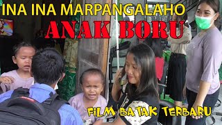 FILM BATAK TERBARU INA INA MARPANGALAHO ANAK BORU