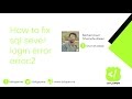 Error 40-Sql server login failed : Error 2