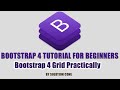 Bootstrap 4 Tutorial for Beginners | Using the Bootstrap 4 Grid Practically