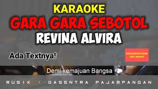 REVINA ALVIRA - KARAOKE LIRIK GARA GARA SEBOTOL ( Cover Dangdut Tarling )