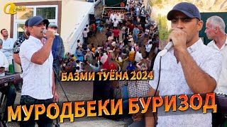 Муродбеки Буризод Базми туёна 2024