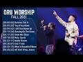 Praise & Worship: Songs from ORU Worship | Fall 2021 Playlist