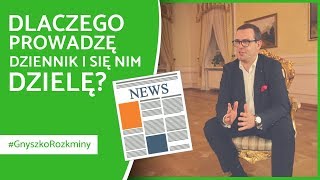 Dlaczego prowadzę dziennik i się nim dzielę? #GnyszkoRozkminy