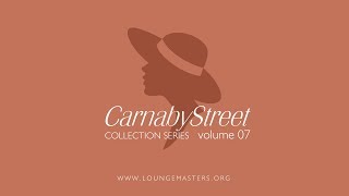 Carnaby Street | volume 07