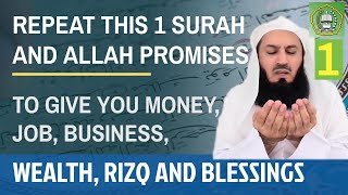 Repeat this 1 Surah & Allah promises to give you money, a job, business, wealth, Rizq & blessings