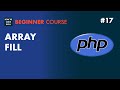 17: How to fill a PHP array - PHP 7 Tutorial