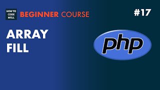 17: How to fill a PHP array - PHP 7 Tutorial