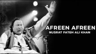 Afreen Afreen - Nusrat Fateh Ali Khan