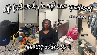 FIRST WEEK in my new apartment ♡ groceries, organizing closet, new tv, + more (moving series ep. 3)