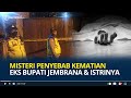 Misteri Penyebab Mantan Bupati Jembrana dan Istrinya Tewas Membusuk, Ada Darah hingga Kamar Terkunci