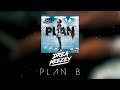 Drea-neezey plan B (audio officiel)