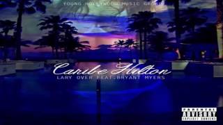 Caribe Hilton - Lary Over Ft. Bryant Myers