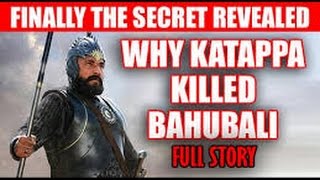 Why Katappa Killed Bahubali??  Secret revealed